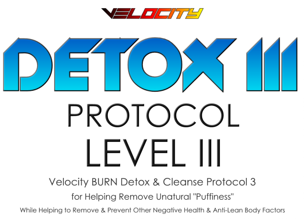 Velocity DETOX and Cleanse Protocol ULTRA Level III
