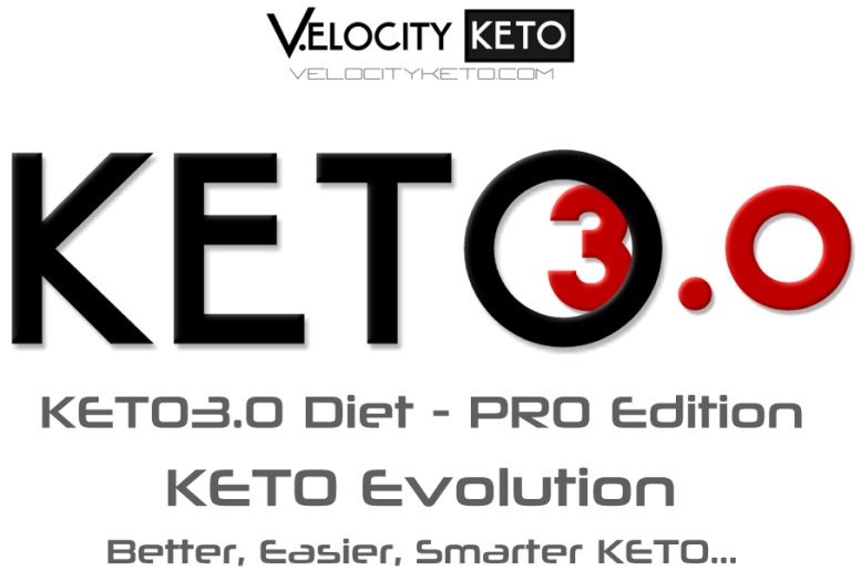 KETO3.0 Diet - Diet for Rapid & Easy Weight Loss - PRO