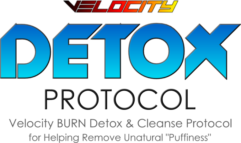 Learn the Velocity DETOX Cleanse Protocol for Helping Accelerate Obtaining a Lean, Toned Body with Tighter Younger Looking Skin.