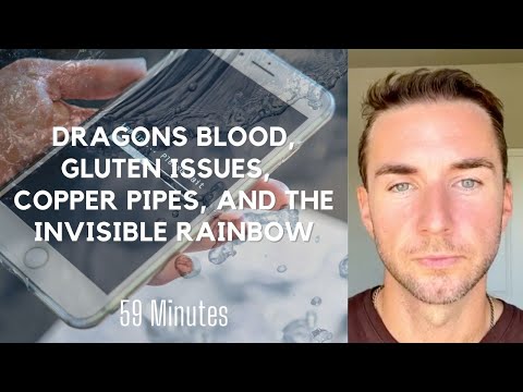 Dragons blood, Gluten imbalance, Toxicity issues, Copper pipes, and WiFi