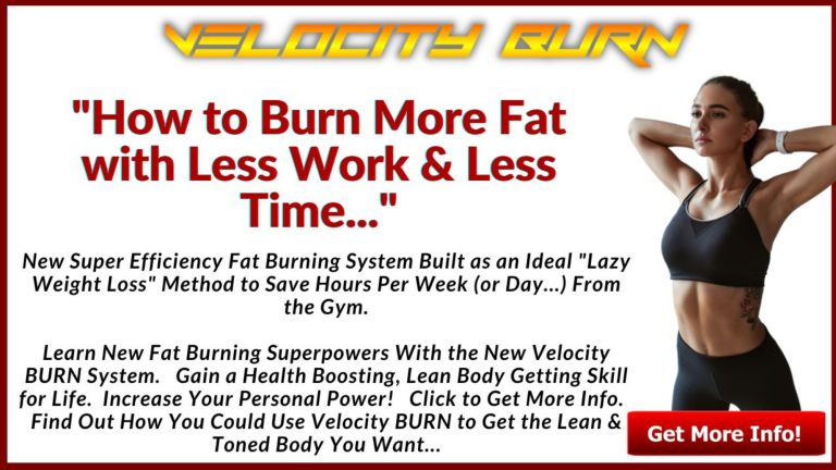 Velocity BURN Core System For Highly Efficient Fat Burning
